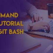 Command Line Tutorial With Git Bash Python Tutorial 3
