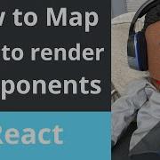 How To Use Map In React How To Use Map To Render Components Use Map To Loop Through Data