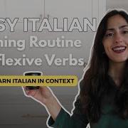 Slow Italian For Beginners Morning Routine In Easy Italian Learn In Context
