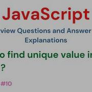 JavaScript Interview Questions 10 How To Find Unique Value In An Array Javascript Typescript