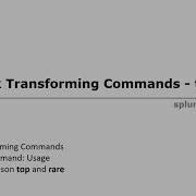 Splunk Transforming Commands Top