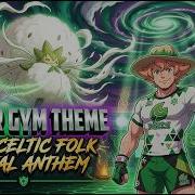 GALAR Gym Leader Theme Celtic Folk Metal Anthem Pokémon Sword Shield