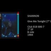 SHANNON Give Me Tonight 7 Dub Version 1984
