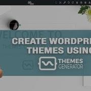 Creating A WordPress Theme In 15 Minutes Using Themes Generator