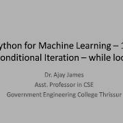 Python For Machine Learning 10 Conditional Iteration While Loop