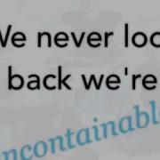 Uncontainable By Set It Off Lyrics