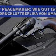 Colt Peacemaker Wie Gut Ist Die CO2 Druckluftreplika Von UMAREX