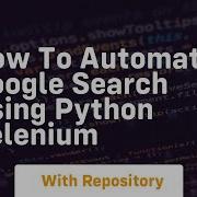 How To Automate Google Search Using Python Selenium