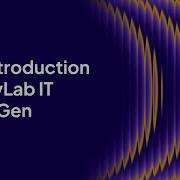 An Introduction To MyLab IT NextGen