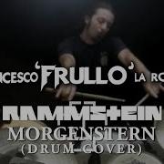 RAMMSTEIN MORGENSTERN DRUM COVER