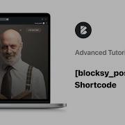 How To Use The Blocksy Posts Shortcode Advanced Tutorial
