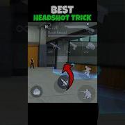 Best Headshot Trick In Free Fire
