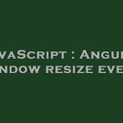 JavaScript Angular Window Resize Event
