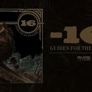 16 Guides For The Misguided FULL ALBUM STREAM