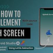 Splash Screen In Android Studio Using Kotlin 2024 JellyFish With Lottie Animation Source Code