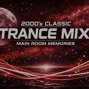 Euphoric Trance 2000s Classic Mix 05 Above Beyond Push Solarstone