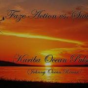 Faze Action Vs Savvas Kariba Ocean Pulse Johnny Ocean Remix