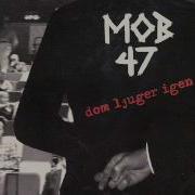 Mob 47 Politiskt Korrekt Hardcore Punk Sweden