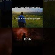Programming Languages Vs DSA Memes Coding Shorts Memecoding Funnymemes Devloper Programmer