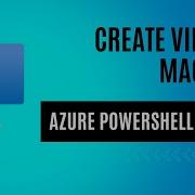 Create Virtual Machine Using PowerShell EP 03 Azure PowerShell Tutorial