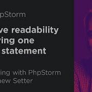 Improve Readability By Having One Return Statement Refactoring With PhpStorm By Matthew Setter 5