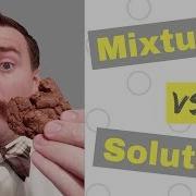 Mixtures Vs Solutions Know The Difference