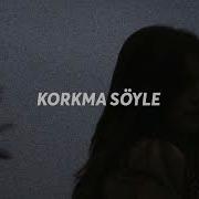 Sancak Korkma Söyle Slowed Reverb