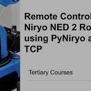 Remote Control Of Niryo NED 2 Robot Using PyNiryo And TCP