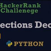 52 Collections Decque Hackerrank Python Solution Explained