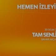 Tam Senlik 20 Ocak 2018