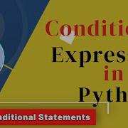 Conditional Expression In Python Python Conditional Statements Python Tutorials Hindi