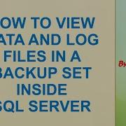 Как просмотреть файлы данных и журналов в наборе резервных копий SQL Server