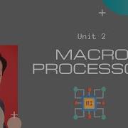 Macro Processor Conditional Macro Macro Within Macro