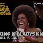The Thrill Is Gone B B King Gladys Knight The Midnight Special
