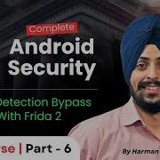 Root Detection Bypass With Frida II Part 6 Android Security Testing Series