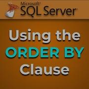 Advanced Databases The ORDER BY Clause SQL Server