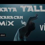Elif Kaya Yallah Alper Karacan Remix Vers