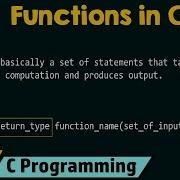 Introduction To Functions In C
