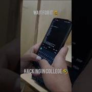 Hacking In College Hacking Collegelife Viral