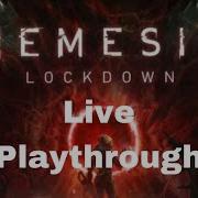 Nemesis Live Playthrough With Colin