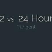 12 Versus 24 Hour Time What S The Difference And Where Does It Come From