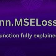 Nn MSELoss Fully Discussed Mean Squared Error Loss Torch Nn MSELoss PyTorch Functions
