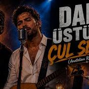 DAM ÜSTÜNE ÇUL SERER Anatolian Rap Fusion Türkü Böyle Söylenmedi