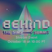 Behind The Sims Summit Stream Event