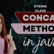 Concat Method Java Concat Method In String Class Of Java Java Methods Concat Java