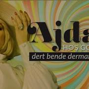 Ajda Pekkan Dert Bende Lirik Video