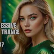 Progressive Trance Vol 137 Best Progressive Vocal Trance Mix ASOT Style