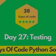 HackerRank Day 27 Testing Problem Solution In Python 30 Days Of Code Problems Solutions