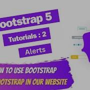 Bootstrap 5 Alert Components From Basics To Mastery Alerts Webdesign Codingtutorial