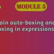 VTU OOP With Java Module 5 Autoboxing Unboxing Explained BCS306A